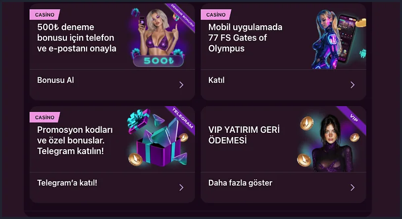 Koyu çerçevede dört promosyon kartı: 500₺ deneme bonusu için Bonusu Al, Gates of Olympus 77 FS için Katıl, Telegram'a katıl! ve VIP için Daha fazla göster